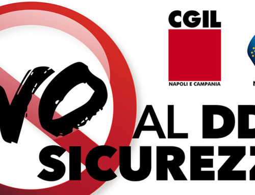 Ddl Sicurezza, domani presidi di Cgil e Uil davanti alle Prefetture della Campania: “A rischio le mobilitazioni sindacali”